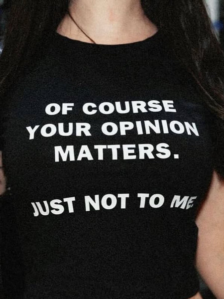 Your Opinion Matters Crop Top – Black Baby Tee for Women
