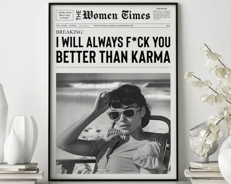Better Than Karma Poster | Wall Art
