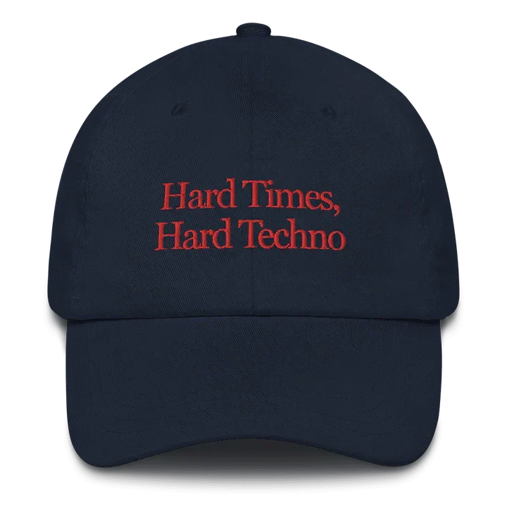 Hard Times Hard Techno Cap