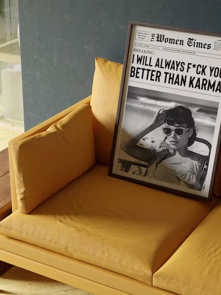 Better Than Karma Poster | Wall Art