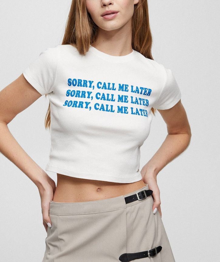 Sorry Call Me Later | Crop Top