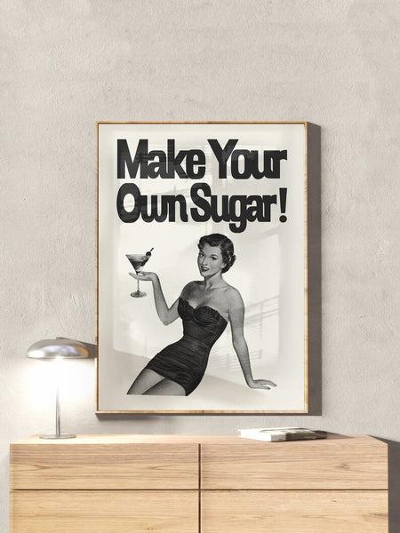 Make Your Own Sugar Poster | Wall Art